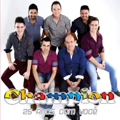 25 Anos Com Você - Banda Champion 25 Anos Com Você - Banda Champion