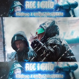 All I Kno Remix (feat. Unique Tha Soprano) Kiddo1743