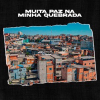 Muita Paz na Minha Quebrada - Single - MC RZ