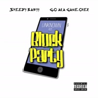 Block Party (feat. G.O Aka Game Over) - Single - Speedy Babyy