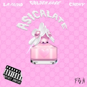 ASICALATE (feat. La Facio & GOLDEN KA$E) - Single
