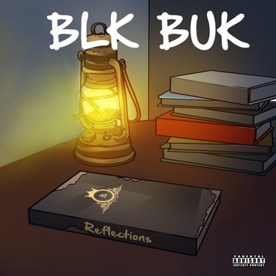 The BLK BUK: Reflections - EP