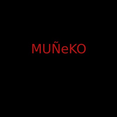 Muñeko (feat. Kid Lucilfer & LaFlare Pazzia) - Single