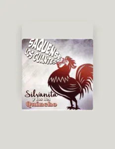 Silvanita y Los del Quinchoを聴いたり、ミュージックビデオを鑑賞したり、経歴やツアー日程などを確認したりしましょう！