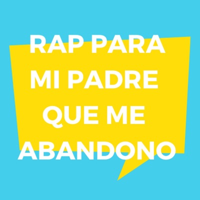 day - Rap para Mi Padre Que Me Abandonó