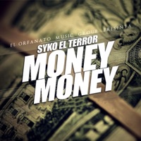 Money Money - Single - Syko el Terror