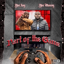 Part of the Game (feat. Ync Jay) Ync Manny