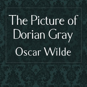 The Picture of Dorian Gray (Unabridged)