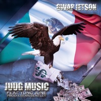 Juug Music (feat. Yung June) - Single - Gwap Jetson