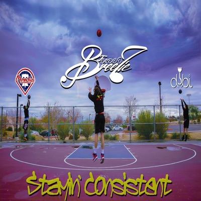 Stayin' Consistent (feat. Dubi & Official Phranchize) - Single
