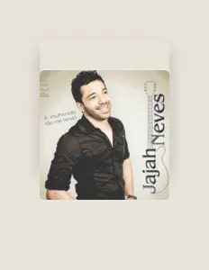 Ouça Jajah Neves, assista a videoclipes, leia a biografia, veja as datas das turnês e mais!