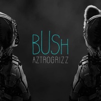 Bush - Single - AztroGrizz