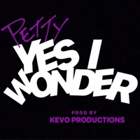 Yes I Wonder - Single - Petty