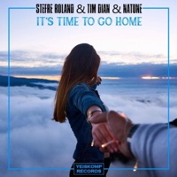 It's Time To Go Home - Single - Natune, Stefre Roland & Tim Dian