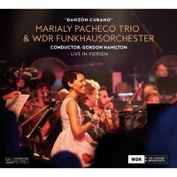 Ay! Mamá Inés (En Vivo) - Single - Marialy Pacheco Trio, WDR Funkhausorchester & Gordon Hamilton