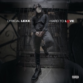 Hard to Love Lyrical LeXX