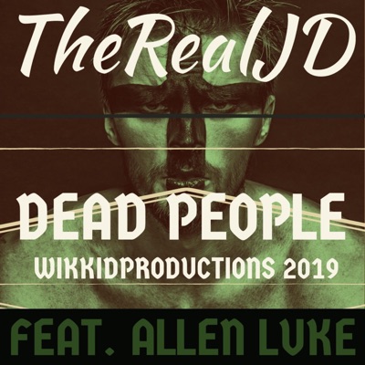 Dead People (feat. Allen Luke) - Single