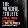 George Mumford & Phil Jackson - foreword