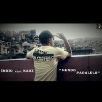 Mundo Paralelo (feat. KAUZ) - Single - Indio