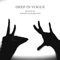 DEEP IN VOGUE (feat. Sophie Ellis-Bextor) - RHYME SO lyrics