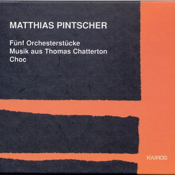 Matthias Pintscher: Works for Orchestra