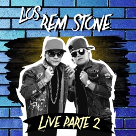 Live Parte 2 (Live) Los Rem Stone