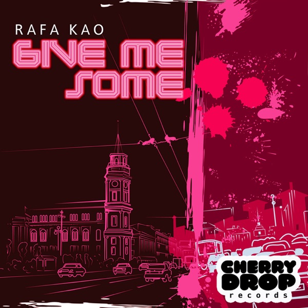 Give Me Some - Single