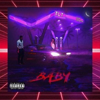 Baby (feat. Zero Celsius) - Single - TLT