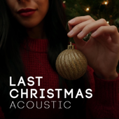 Last Christmas (Acoustic)
