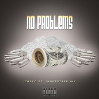No Problems (feat. Innerstate Ike) - Single - ICRACC