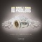 No Problems (feat. Innerstate Ike) - ICRACC lyrics