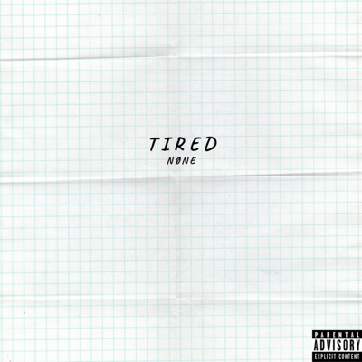 Tired - Single