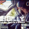 Let This Track Be a Witness - Single
