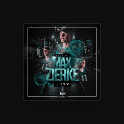 Listen to Max Zierke, watch music videos, read bio, see tour dates & more!