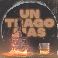 Un Trago Más - Single - Julián Serrano