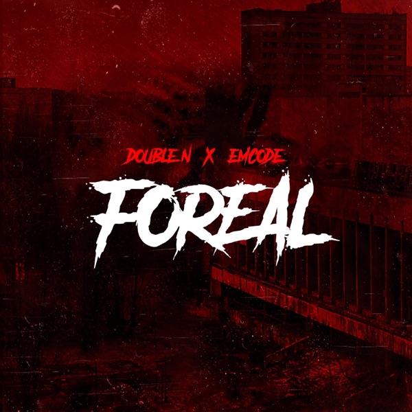 Foreal (feat. Emcode)