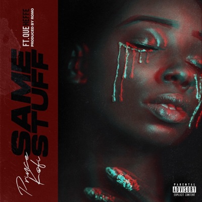 Same Stuff (feat. Que Heffe) - Single
