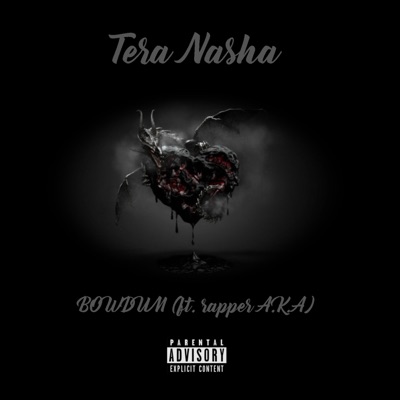 Tera Nasha (feat. Rapper a.K.A) - Single