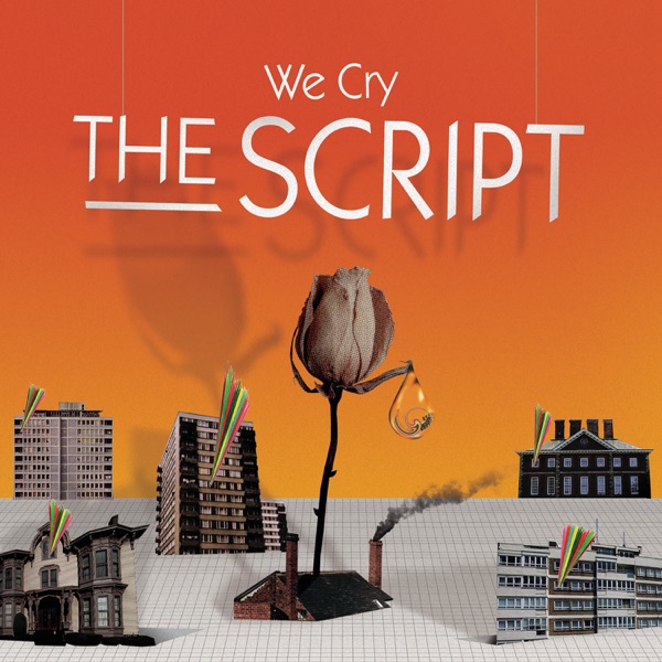 We Cry (Live) - Single - The Script