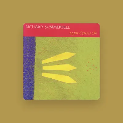 Listen to Richard Summerbell, watch music videos, read bio, see tour dates & more!