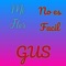 No Es Fácil - GUS lyrics
