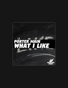 Escucha a Porter Main, mira videos musicales, lee su biografía, consulta las fechas de las gira y más.
