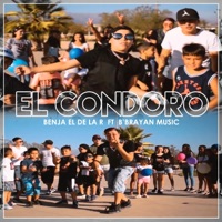 El Condoro (feat. B'brayan Music) - Single - Benja El De La R