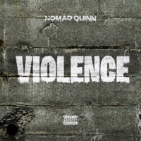Violence - Single - Nomad Quinn