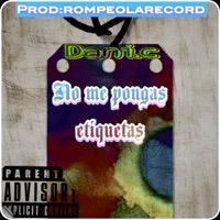 NO ME PONGAS ETIQUETAS - Single - dani.c lcdb
