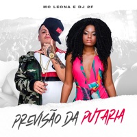 Previsão da Putaria - Single - DJ 2F & Mc Leona