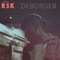 Déborder - RVCO RSK lyrics