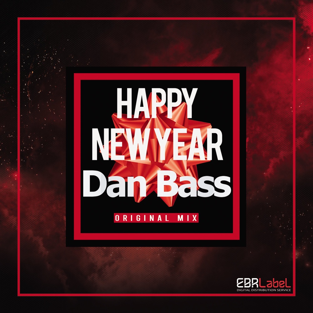 Обложка альбома «Happy New Year - Single» — Dan & Bass