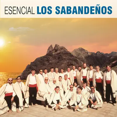 Esencial Los Sabandeños - Los Sabandeños