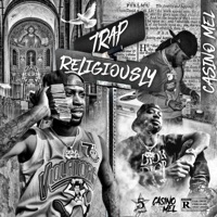 Trap Religiously - Casino Mel